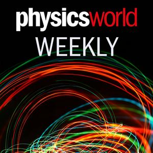 Ascolta Physics World Weekly Podcast nell'app