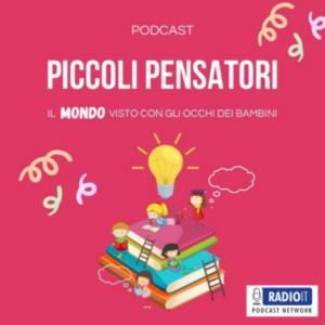 Ascolta Piccoli pensatori nell'app