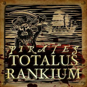 Ascolta Pirates: Totalus Rankium nell'app