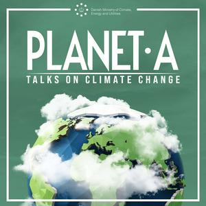 Ascolta Planet A - Talks on Climate Change nell'app