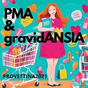 Ascolta PMA e gravidANSIA nell'app