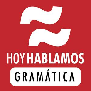 Ascolta Hoy Hablamos Gramática: Podcast de gramática y lengua española | Spanish Grammar Podcast nell'app