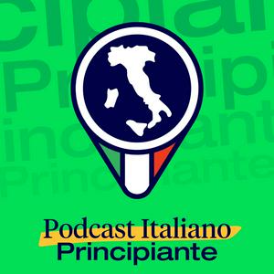 Ascolta Podcast Italiano Principiante nell'app