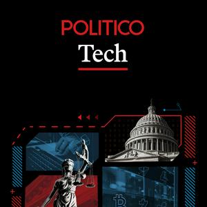 Ascolta POLITICO Tech nell'app