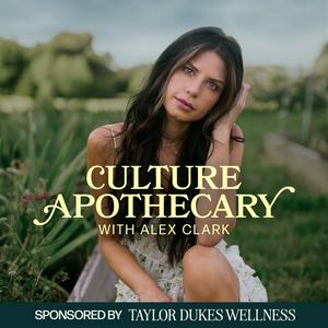 Ascolta Culture Apothecary with Alex Clark nell'app