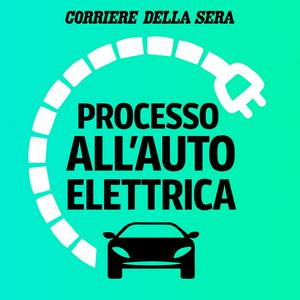 Ascolta Processo all'auto elettrica nell'app