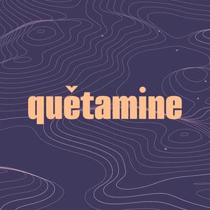 Ascolta Quêtamine nell'app