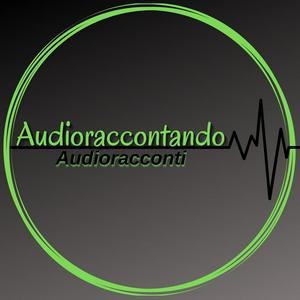 Ascolta Audioraccontando - audioracconti nell'app