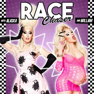 Ascolta Race Chaser with Alaska & Willam nell'app