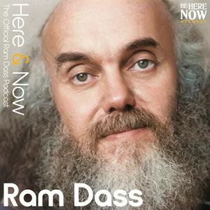 Ascolta Ram Dass Here And Now nell'app