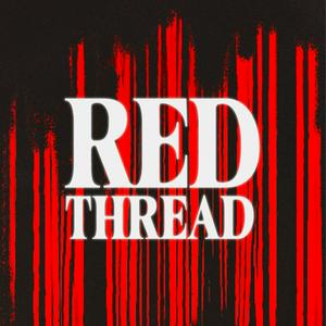 Ascolta Red Thread nell'app