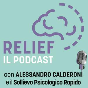 Ascolta Relief: il podcast. nell'app