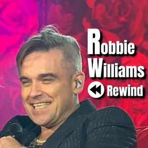 Ascolta Robbie Williams Rewind nell'app