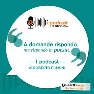 Ascolta Roberto Piumini | A domande rispondo, ma rispondo in poesia nell'app