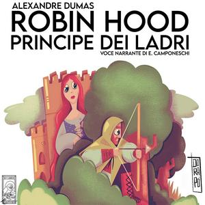 Ascolta Robin Hood, Dumas | Audiolibro nell'app