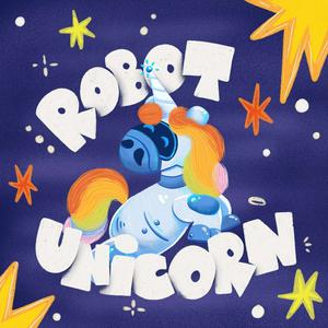 Ascolta Robot Unicorn nell'app