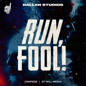 Ascolta RUN, FOOL! nell'app