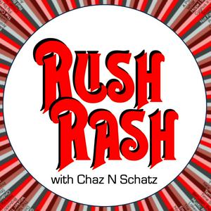 Ascolta Rush Rash with Chaz N Schatz nell'app