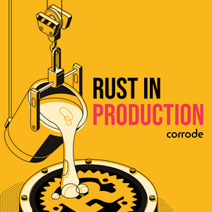 Ascolta Rust in Production nell'app