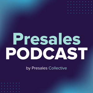 Ascolta Presales Podcast by Presales Collective nell'app