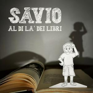 Ascolta Savio - Al di là dei libri nell'app