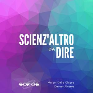 Ascolta Scienz'altro da Dire nell'app