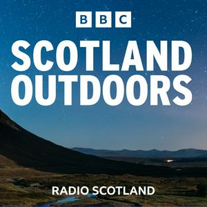 Ascolta Scotland Outdoors nell'app