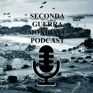 Ascolta Seconda Guerra Mondiale Podcast nell'app