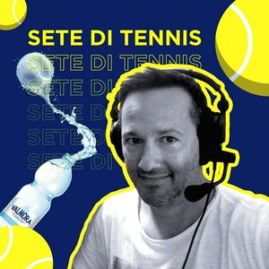 Ascolta "Sete di Tennis" con Federico Ferrero - Valmora podcast nell'app