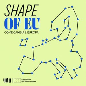 Ascolta Shape of EU nell'app