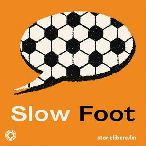 Ascolta Slow Foot nell'app