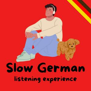 Ascolta Slow German listening experience nell'app