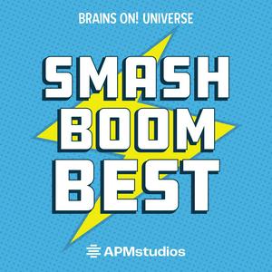 Ascolta Smash Boom Best: A funny, smart debate show for kids and family nell'app