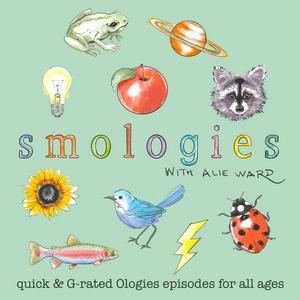 Ascolta Smologies with Alie Ward nell'app