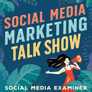 Ascolta Social Media Marketing Talk Show nell'app