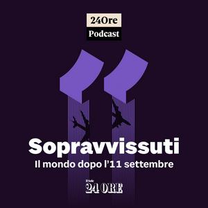 Ascolta Sopravvissuti, il mondo dopo l'11/09 nell'app