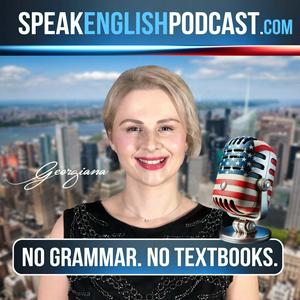 Ascolta Speak English Now Podcast: Learn English | Speak English without grammar. nell'app