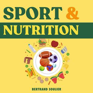 Ascolta Sport et nutrition naturelle — Bien manger pour mieux Bouger nell'app