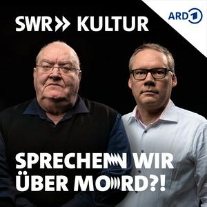 Ascolta Sprechen wir über Mord!? Der SWR Kultur True Crime Podcast nell'app