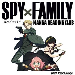 Ascolta Spy x Family Manga Reading Club / Weird Science Manga nell'app