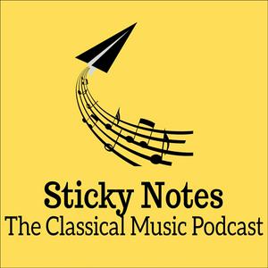 Ascolta Sticky Notes: The Classical Music Podcast nell'app