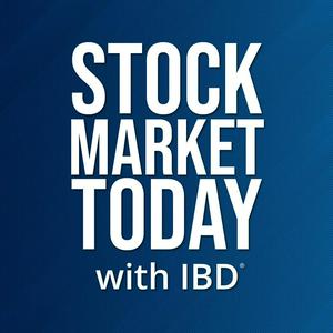 Ascolta Stock Market Today With IBD nell'app