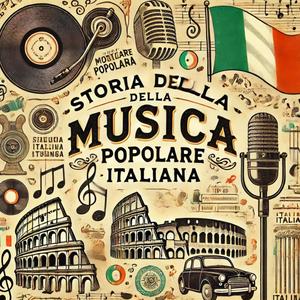 Ascolta Storia della Musica Popolare italiana nell'app