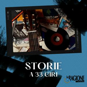 Ascolta Storie a 33 Giri nell'app