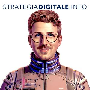 Ascolta Strategia Digitale | Il podcast di Giulio Gaudiano nell'app