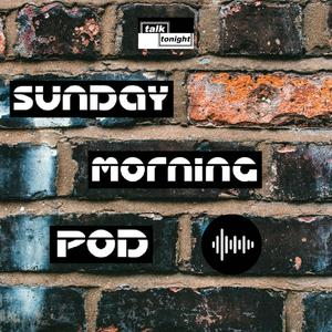 Ascolta Sunday Morning Pod nell'app