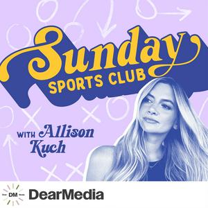 Ascolta Sunday Sports Club with Allison Kuch nell'app