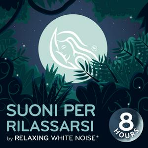 Ascolta Suoni per rilassarsi | by Relaxing White Noise nell'app