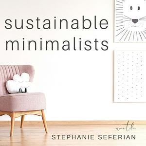 Ascolta Sustainable Minimalists nell'app