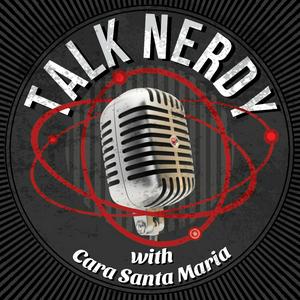 Ascolta Talk Nerdy with Cara Santa Maria nell'app